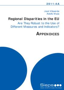 2011:4A José Villaverde Adolfo Maza Regional Disparities in the EU Are They Robust to the Use of