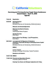 Surviving and Thriving During Tough Times Conference Inland Empire – April 15, 2009 Agenda 7:30-8:30  Registration