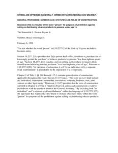 CRIMES AND OFFENSES GENERALLY: CRIMES INVOLVING MORALS AND DECENCY. GENERAL PROVISIONS: COMMON LAW, STATUTES AND RULES OF CONSTRUCTION. Business entity is included within word 