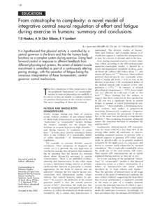 120  EDUCATION From catastrophe to complexity: a novel model of integrative central neural regulation of effort and fatigue