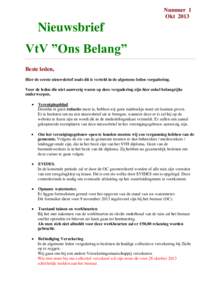 Nummer 1 Okt 2013 Nieuwsbrief VtV ”Ons Belang” Beste leden,