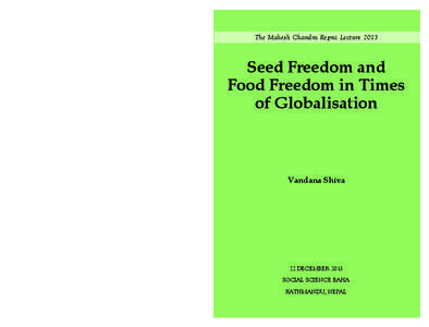 The Mahesh Chandra Regmi Lecture[removed]Mahesh Chandra Regmi[removed]Seed Freedom and