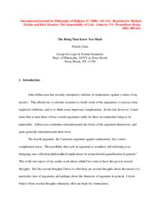 International Journal for Philosophy of Religion[removed]), [removed]Reprinted in Michael Martin and Rick Monnier, The Impossibility of God. Amherst, NY: Prometheus Books, 2003, [removed]The Being That Knew Too Much Patr