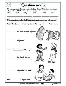 ✩  Question words We ask questions when we want to find out things. Write these words that ask questions. Which is the odd one out? Say why.