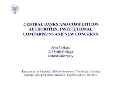 Central banks and competitoin authorities: institutional conparisons and new concerns