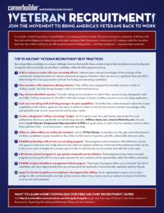 JOINTHEMOVEMENTTOBRINGAMERICA’SVETERANSBACKTOWORK As a leader in talent acquisition, CareerBuilder is in a unique position to help. We work to empower companies of all sizes with the tools and intelligence to 