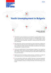 STUDY  Youth Unemployment in Bulgaria YORDAN DIMITROV November 2012