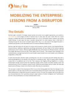 Mobilizing the Enterprise: Lessons from a Disruptor | 1  MOBILIZING THE ENTERPRISE: LESSONS FROM A DISRUPTOR Author: Ned May, Senior Vice President, HfS Research