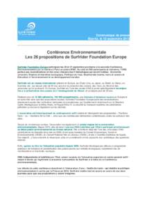 Communiqué de presse Biarritz, le 18 septembre 2013 Conférence Environnementale Les 26 propositions de Surfrider Foundation Europe Surfrider Foundation Europe participera les 20 et 21 septembre prochains à la seconde 