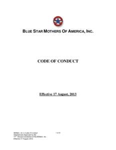 BLUE STAR MOTHERS OF AMERICA, INC.  CODE OF CONDUCT Effective 17 August, 2013