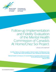 Follow-up Implementation and Fidelity Evaluation of the Mental Health Commission of Canada’s At Home/Chez Soi Project: Cross-Site Report