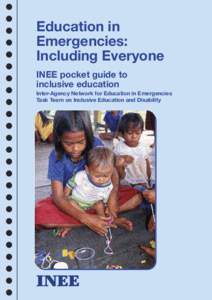 Disability / Education policy / Special education / Emergency management / Inclusion / Emergency / Education / Philosophy of education / Inter-Agency Network for Education in Emergencies