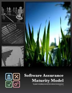 Data security / Software quality / Software testing / Information security management system / Software security assurance / Software assurance / Vulnerability / Application security / Quality assurance / Security / Computer security / Cyberwarfare
