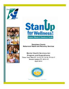   Overview Stanislaus County Behavioral Health and Recovery Services