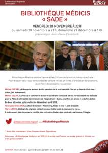 Communiqué de presse[removed]BIBLIOTHÈQUE MÉDICIS « SADE » VENDREDI 28 NOVEMBRE À 22H