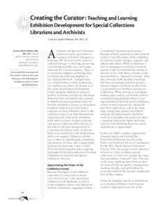 Creating the Curator : Teaching and Learning Exhibition Development for Special Collections Librarians and Archivists by Jessica Lacher-Feldman, MA, MLS, CA  Jessica Lacher-Feldman, MA,