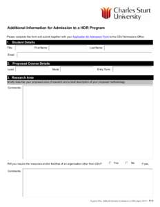 Additional Information for Admission to a HDR Program Please complete this form and submit together with your Application for Admission Form to the CSU Admissions Office 1. Student Details Title