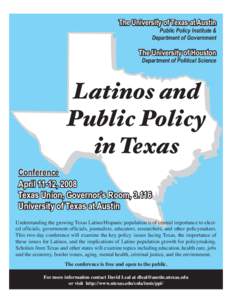 The University of Texas at Austin Public Policy Institute & Department of Government The University of Houston Department of Political Science