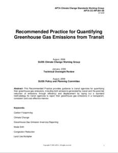 APTA Climate Change Standards Working Group APTA CC-RP[removed]Recommended Practice for Quantifying Greenhouse Gas Emissions from Transit