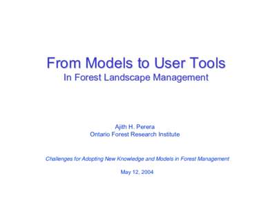 From Models to User Tools