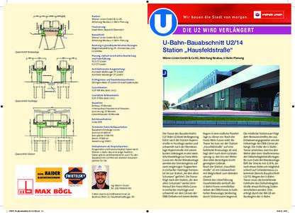 Bauherr: Wiener Linien GmbH & Co KG Abteilung Neubau, U-Bahn-Planung