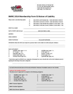 Bermuda Motorcycle Racing Club P.O. Box HM 1659 Hamilton HMGX Email: [removed] Web: http://www.bmrc.bm  BMRC 2014 Membership Form & Waiver of Liability