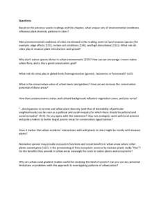 Questions Based on the previous weeks readings and this chapter, what unique sets of environmental conditions influence plant diversity patterns in cities? Many environmental conditions of cities mentioned in the reading