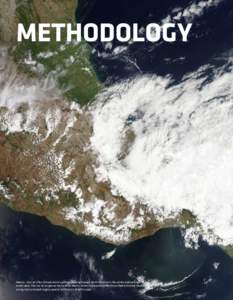 METHODOLOGY  Mexico - Cool air often follows storm systems passing through North America in the winter and early spring. In some cases, the cool air surges as far south as Mexico, where it encounters the Sierra Madre Ori