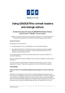 Using LEADCAT® to refresh leaders and change culture An interview about the value of LEADCAT® with Kerry Penton, Institute Director, TAFE NSW – Riverina Institute Based on an interview conducted by Dr John Mitchell, 