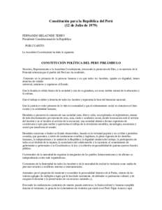 Constitución para la República del Perú (12 de Julio deFERNANDO BELAUNDE TERRY Presidente Constitucional de la República POR CUANTO: La Asamblea Constituyente ha dado la siguiente.