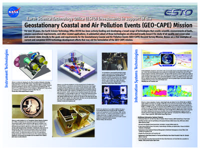 Earth Science Technology Office (ESTO) Investments in support of the  Geostationary Coastal and Air Pollution Events (GEO-CAPE) Mission Above is a mechanical drawing of a Gas Filter Correlation Radiometer technology bein