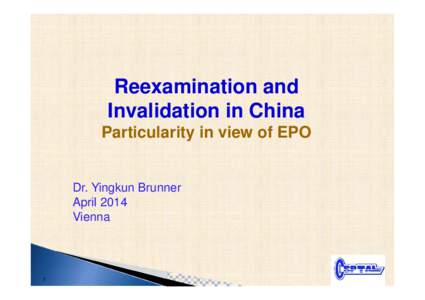 Reexamination and invalidation in China