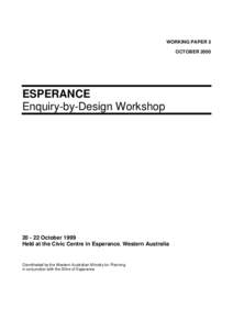 WORKING PAPER 3 OCTOBER 2000 ESPERANCE Enquiry-by-Design Workshop