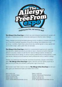 The Allergy & Free From Expo is a fresh new event designed specifically for people with allergies or intolerances, and for consumers seeking out a free from diet or lifestyle. Allergy diseases are among the fastest growi