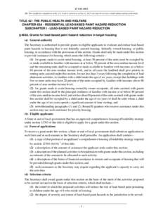 42 USC 4852 NB: This unofficial compilation of the U.S. Code is current as of Jan. 4, 2012 (see http://www.law.cornell.edu/uscode/uscprint.html). TITLE 42 - THE PUBLIC HEALTH AND WELFARE CHAPTER 63A - RESIDENTIAL LEAD-BA