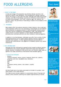 FOOD ALLERGENS  Fact sheet 1. WHAT IS THE ISSUE? A small percentage of the population may develop allergic reactions or be