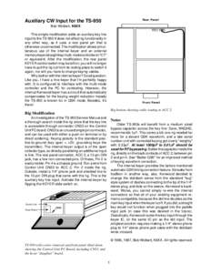 Rear Panel  Auxiliary CW Input for the TS-950 Bob Wolbert, K6XX This simple modification adds an auxiliary key line input to the TS-950 It does not affect rig functionality in