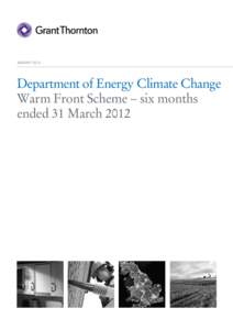 JANUARY[removed]Department of Energy Climate Change Warm Front Scheme – six months ended 31 March 2012