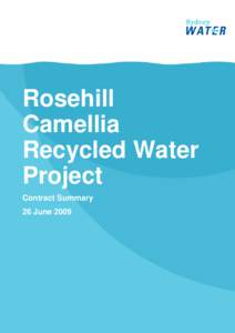 Rosehill Camellia Recycled Water Project - Contract Summary