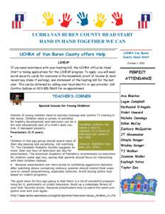 UCHRA VAN BUREN COUNTY HEAD START HAND IN HAND TOGETHER WE CAN UCHRA of Van Buren County offers Help LIHEAP If you need assistance with your heating bill, the UCHRA office by Head Start is taking applications for the LIH