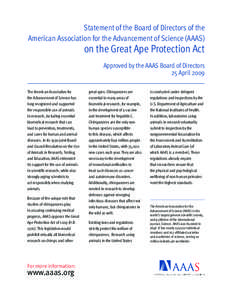 Statement of the Board of Directors of the American Association for the Advancement of Science (AAAS) on the Great Ape Protection Act Approved by the AAAS Board of Directors 25 April 2009