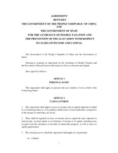 AGREEMENT BETWEEN THE GOVERNMENT OF THE PEOPLE’S REPUBLIC OF CHINA AND THE GOVERNMENT OF SPAIN FOR THE AVOIDANCE OF DOUBLE TAXATION AND