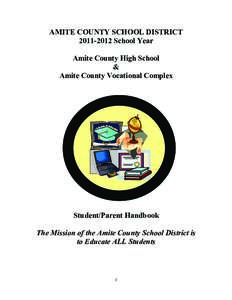 AMITE COUNTY SCHOOL DISTRICT[removed]School Year Amite County High School & Amite County Vocational Complex