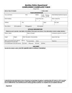 Beckley Police Department  COMPLIMENT/COMPLAINT FORM (Please Print) Date & Time of Incident: