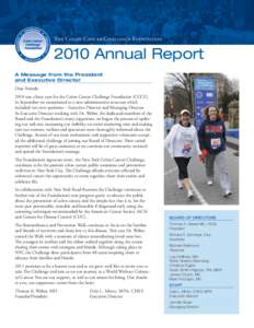 The Colon Cancer Challenge Foundation[removed]Annual Report A Message from the President and Executive Director Dear Friends: