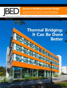 Sustainable building / Thermal protection / Low-energy building / Insulators / National Institute of Building Sciences / Thermal bridge / Building insulation / Building science / Green building / Architecture / Building engineering / Construction