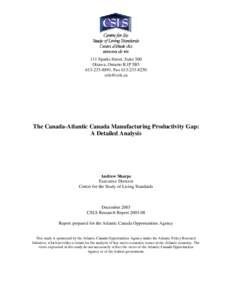111 Sparks Street, Suite 500 Ottawa, Ontario K1P 5B5[removed], Fax[removed]removed]  The Canada-Atlantic Canada Manufacturing Productivity Gap: