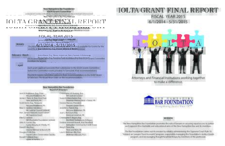 New Hampshire Bar Foundation IOLTA Grants Committee (comprised of 5 members of the NH Bar Foundation that are not currently on the Board of Directors and who participate in the IOLTA program)