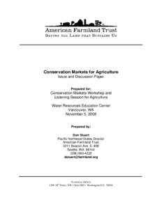 __________________________________________________________  Conservation Markets for Agriculture Issue and Discussion Paper Prepared for: