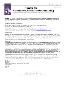 Center for Restorative Justice & Peacemaking www.rjp.umn.edu  An International Resource Center in Support of Restorative Justice Dialogue, Research and Training